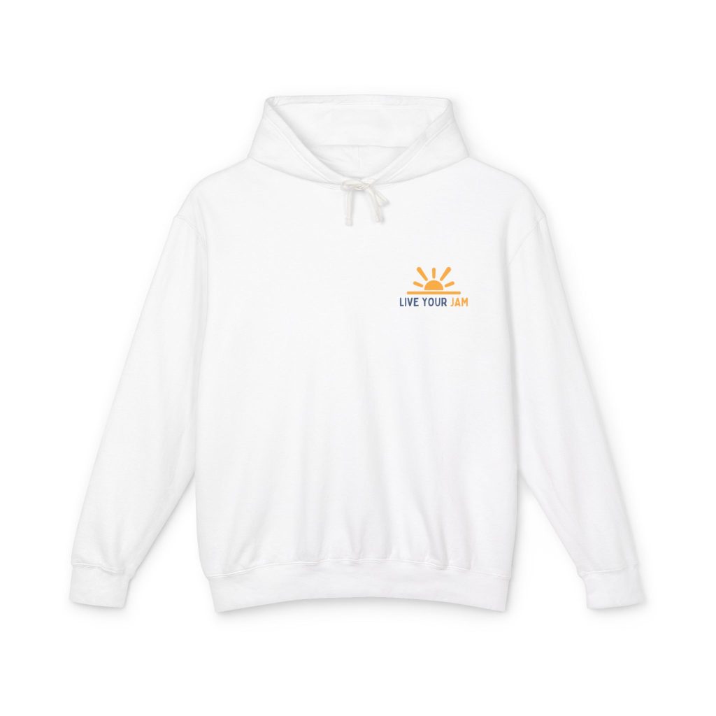 Lightweight Hooded Sweatshirt - Live Your Jam, Unisex Hoodie